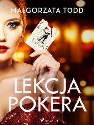 Title: Lekcja pokera, Author: Malgorzata Todd