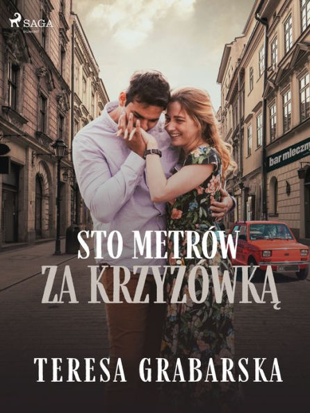 Sto metrów za krzyzówka