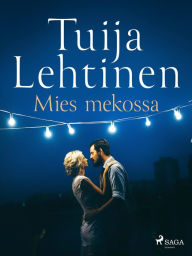 Title: Mies mekossa, Author: Tuija Lehtinen