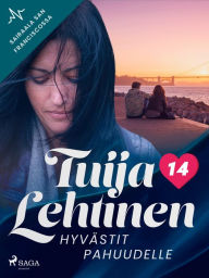 Title: Hyvästit pahuudelle, Author: Tuija Lehtinen