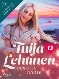 Title: Huipulla tuulee, Author: Tuija Lehtinen