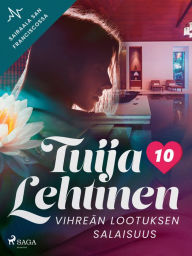 Title: Vihreän Lootuksen salaisuus, Author: Tuija Lehtinen