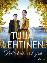 Title: Kohtalokkaat kirjeet, Author: Tuija Lehtinen