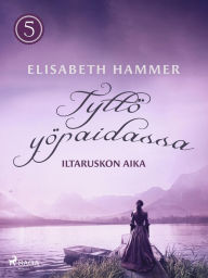 Title: Tyttö yöpaidassa, Author: Elisabeth Hammer