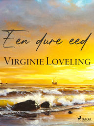 Title: Een dure eed, Author: Virginie Loveling