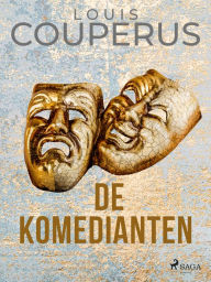 Title: De komedianten, Author: Louis Couperus