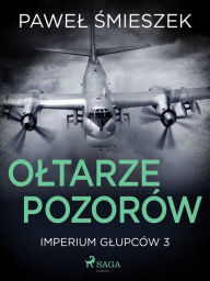 Title: Oltarze Pozorów, Author: Pawel Smieszek