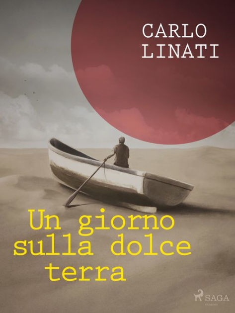 Un giorno sulla dolce terra by Carlo Linati eBook Barnes & Noble®