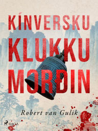Title: Kínversku klukkumorðin, Author: Robert van Gulik