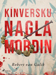 Title: Kínversku naglamorðin, Author: Robert van Gulik