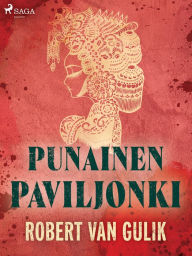 Title: Punainen paviljonki, Author: Robert van Gulik