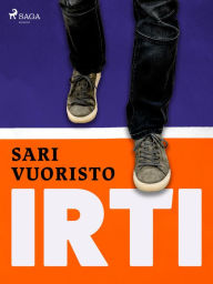 Title: Irti, Author: Sari Vuoristo