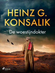 Title: De woestijndokter, Author: Heinz G. Konsalik