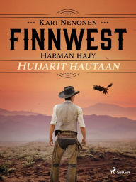 Title: Huijarit hautaan, Author: Kari Nenonen