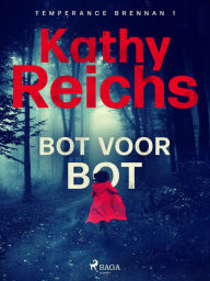 Title: Bot voor bot, Author: Kathy Reichs