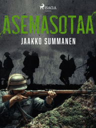 Title: Asemasotaa, Author: Jaakko Summanen