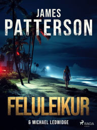 Title: Feluleikur, Author: James Patterson
