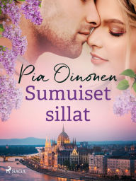 Title: Sumuiset sillat, Author: Pia Oinonen