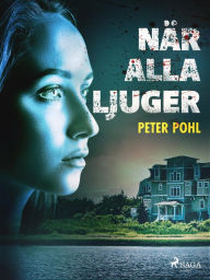 Title: När alla ljuger, Author: Peter Pohl