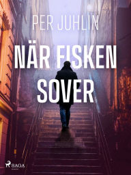 Title: När fisken sover, Author: Per Juhlin