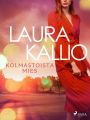 Kolmastoista mies