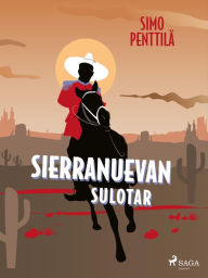 Title: Sierranuevan sulotar, Author: Simo Penttilä