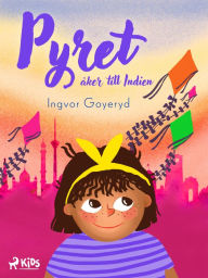 Title: Pyret åker till Indien, Author: Ingvor Goyeryd