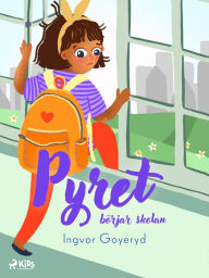 Title: Pyret börjar skolan, Author: Ingvor Goyeryd
