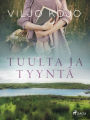 Tuulta ja tyyntä: valittuja novelleja