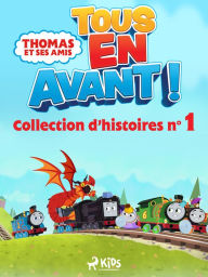 Title: Thomas et ses amis - Tous en avant ! - Collection d'histoires n°1, Author: Mattel