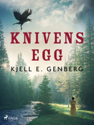 Title: Knivens egg, Author: Kjell E. Genberg