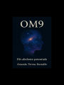 OM9: Dit uforløste potientiale
