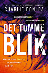 Title: Det tomme blik, Author: Charlie Donlea