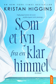 Title: Som et lyn fra en klar himmel, Author: Kristan Higgins
