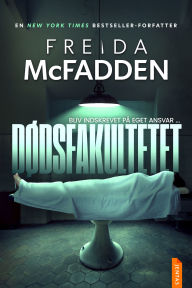 Title: Dødsfakultetet, Author: Freida McFadden