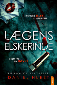 Title: Lægens elskerinde, Author: Daniel Hurst
