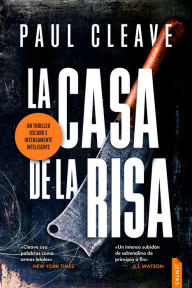 Title: La casa de la risa, Author: Paul Cleave