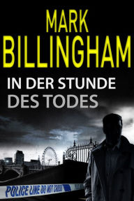 Title: In der Stunde des Todes, Author: Mark Billingham