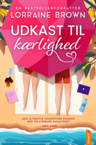Title: Udkast til kærlighed, Author: Lorraine Brown
