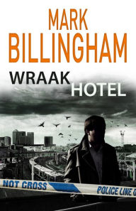 Title: Wraakhotel, Author: Mark Billingham