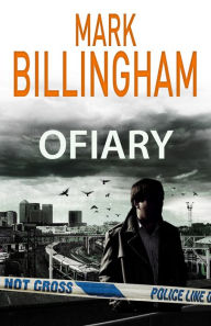 Title: Ofiary, Author: Mark Billingham