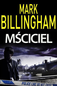 Title: Msciciel, Author: Mark Billingham