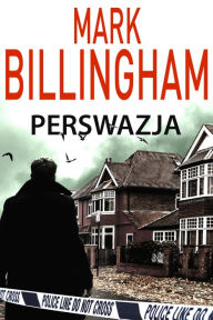 Title: Perswazja, Author: Mark Billingham