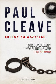 Title: Gotowy na wszystko, Author: Paul Cleave