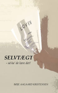 Title: Selvtægt: - så ka' de lære det!, Author: Bïje Aagaard Kristensen
