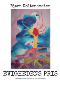 Title: Evighedens pris, Author: Bjïrn Noltensmeier