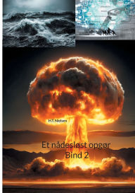Title: Et nï¿½deslï¿½st opgï¿½r Bind 2, Author: H T Nielsen