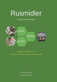 Title: Rusmidler: Virkning og konsekvenser, Author: Niels Henrik Enemark