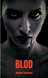 Title: Blod, Author: Michael Sïrensen