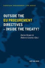 Outside the EU Procurement Directives - Inside the Treaty?